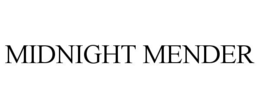 MIDNIGHT MENDER trademark