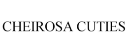 CHEIROSA CUTIES trademark