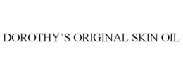 DOROTHY’S ORIGINAL SKIN OIL trademark