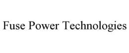 FUSE POWER TECHNOLOGIES trademark