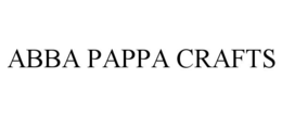 ABBA PAPPA CRAFTS trademark