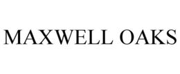 MAXWELL OAKS trademark