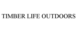 TIMBER LIFE OUTDOORS trademark