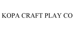 KOPA CRAFT PLAY CO trademark