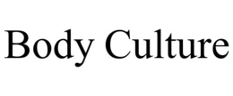 BODY CULTURE trademark
