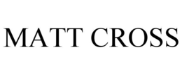 MATT CROSS trademark