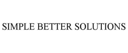 SIMPLE BETTER SOLUTIONS trademark