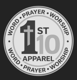 1ST10 APPAREL • WORD • PRAYER • WORSHIP • WORD • PRAYER • WORSHIP trademark