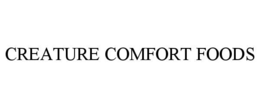 CREATURE COMFORT FOODS trademark