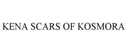 KENA SCARS OF KOSMORA trademark