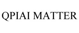 QPIAI MATTER trademark
