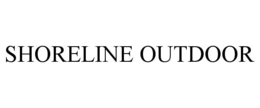 SHORELINE OUTDOOR trademark