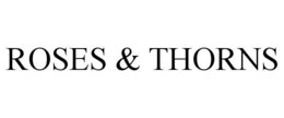 ROSES & THORNS trademark