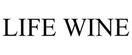 LIFE WINE trademark