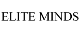 ELITE MINDS trademark
