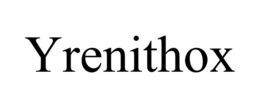 YRENITHOX trademark