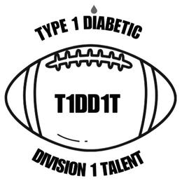 TYPE 1 DIABETIC T1DD1T DIVISION 1 TALENT trademark