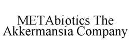 METABIOTICS THE AKKERMANSIA COMPANY trademark