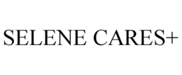 SELENE CARES+ trademark