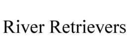 RIVER RETRIEVERS trademark
