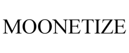 MOONETIZE trademark