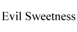 EVIL SWEETNESS trademark