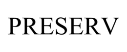 PRESERV trademark