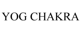 YOG CHAKRA trademark