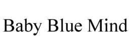 BABY BLUE MIND trademark