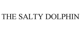 THE SALTY DOLPHIN trademark