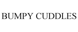 BUMPY CUDDLES trademark