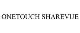 ONETOUCH SHAREVUE trademark