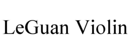 LEGUAN VIOLIN trademark