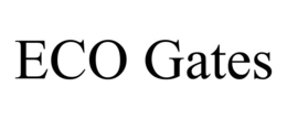ECO GATES trademark