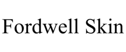 FORDWELL SKIN trademark