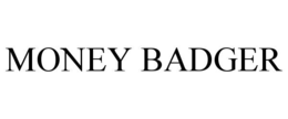 MONEY BADGER trademark
