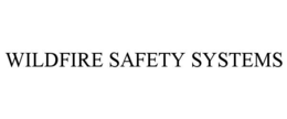 WILDFIRE SAFETY SYSTEMS trademark
