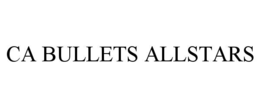 CA BULLETS ALLSTARS trademark