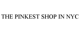 THE PINKEST SHOP IN NYC trademark
