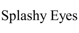 SPLASHY EYES trademark