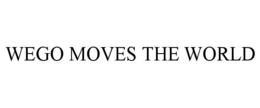 WEGO MOVES THE WORLD trademark