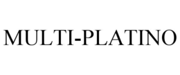 MULTI-PLATINO trademark