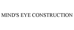 MIND'S EYE CONSTRUCTION trademark