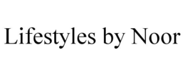 LIFESTYLES BY NOOR trademark