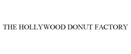 THE HOLLYWOOD DONUT FACTORY trademark