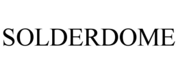 SOLDERDOME trademark