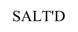 SALT'D trademark