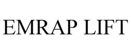 EMRAP LIFT trademark