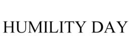 HUMILITY DAY trademark