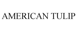 AMERICAN TULIP trademark